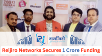 Reijiro Networks Secures 1 Crore Funding